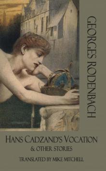 Hans Cadzand's Vocation & Other Stories Read online