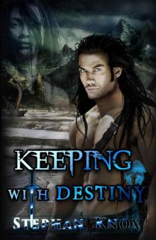 Keeping With Destiny Read online