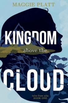 Kingdom Above the Cloud Read online