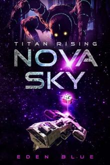 Nova Sky- Titan Rising Read online