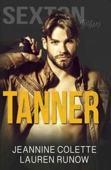 Tanner: A Sexton Brothers Novel Read online