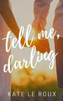 Tell Me, Darling Read online