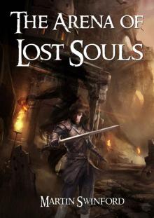 The Arena of Lost Souls Read online