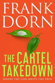 The Cartel Takedown Read online