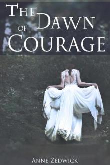 The Dawn of Courage Read online