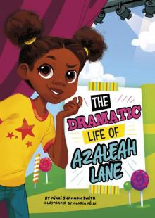 The Dramatic Life of Azaleah Lane Read online