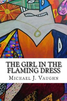 The Girl in the Flaming Dress Read online