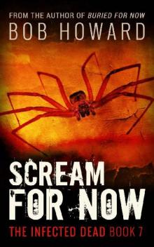 The Infected Dead (Book 7): Scream For Now Read online