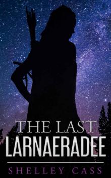 The Last Larnaeradee Read online