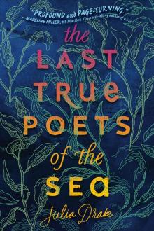 The Last True Poets of the Sea Read online