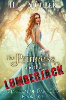The Princess and the Lumberjack Read online