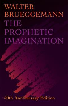 The Prophetic Imagination Read online