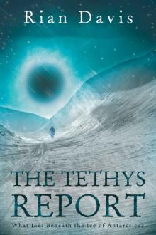 The Tethys Report (The Rise of the Chirons Book 1) Read online