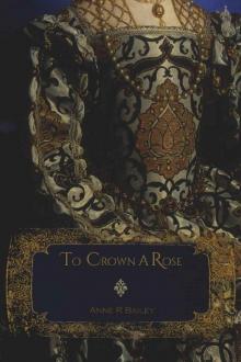 To Crown A Rose Read online