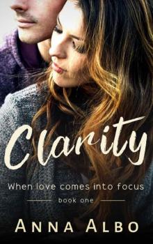 Clarity (Hate to Love You Book 1) Read online