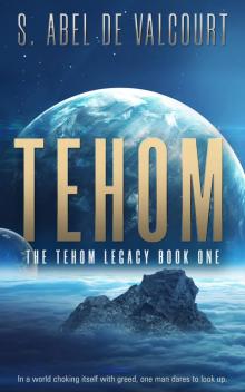 Tehom: The Tehom Legacy Book One Read online