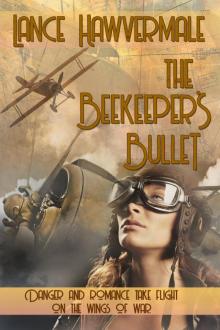 The Beekeeper's Bullet Read online