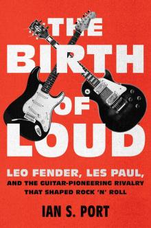 The Birth Of Loud Read online