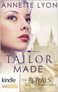 The Royals of Monterra: Tailor Made (Kindle Worlds Novella) Read online