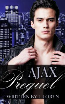 Ajax- Prequel Read online