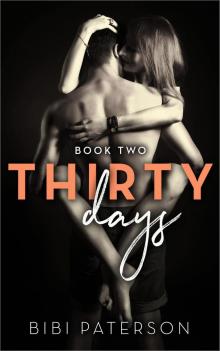 Book Two: Thirty Days, Book 2 Read online
