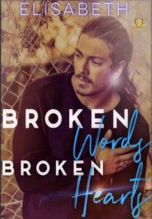 Broken Words, Broken Hearts Read online