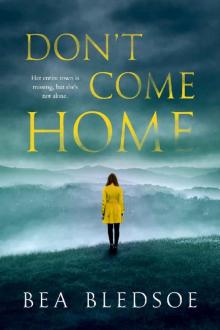 Don't Come Home Read online