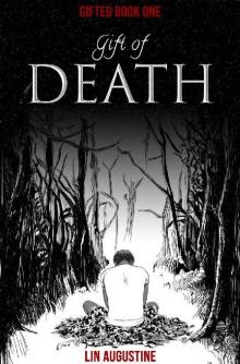 Gift of Death (Gifted Book 1) Read online