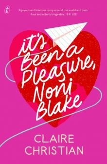 It's Been a Pleasure, Noni Blake Read online