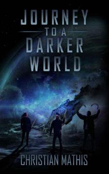 Journey to a darker world Read online