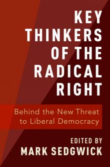 Key Thinkers of the Radical Right Read online