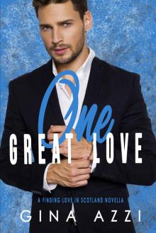 One Great Love: A Finding Love in Scotland Series Novella Read online