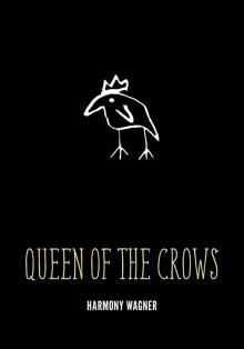 Queen of the Crows Read online