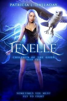 Tenelle: Children of the Gods Book 2 Read online