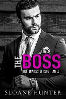 The Boss (Billionaires of Club Tempest #1) Read online