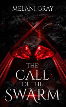 The Call of the Swarm Read online