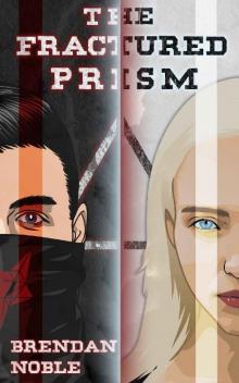 The Fractured Prism (The Prism Files Book 1) Read online