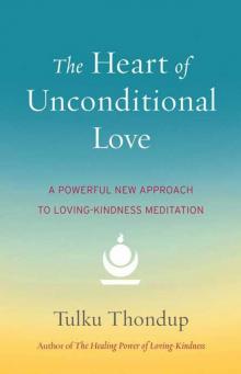 The Heart of Unconditional Love Read online