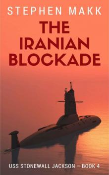 The Iranian Blockade Read online