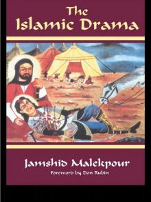 The Islamic Drama Read online