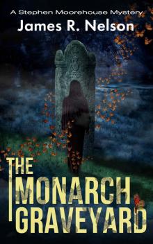 The Monarch Graveyard Read online