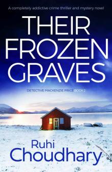 Their Frozen Graves: A completely addictive crime thriller and mystery novel Read online