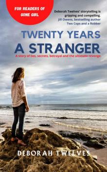 Twenty Years a Stranger (The Stranger Series Book 1) Read online