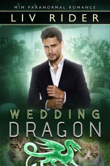 Wedding Dragon (Lewiston Dragons Book 3) Read online