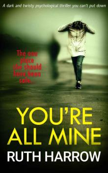 You're All Mine Read online