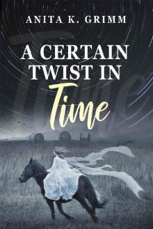 A Certain Twist in Time Read online