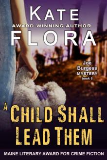 A Child Shall Lead Them (A Joe Burgess Mystery, Book 6) Read online
