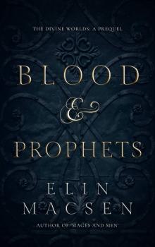 Blood and Prophets Read online