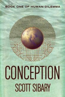 Conception: Book One of Human Dilemma Read online