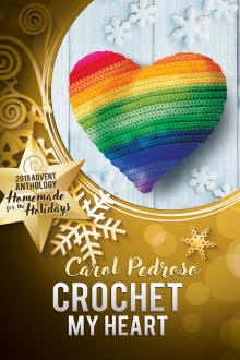 Crochet My Heart Read online